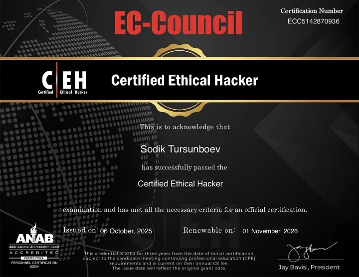 EC-Council Certified Ethical Hacker certificate awarded to Sodik Tursunboev, certification number ECC5142870936, issued 6 October 2025